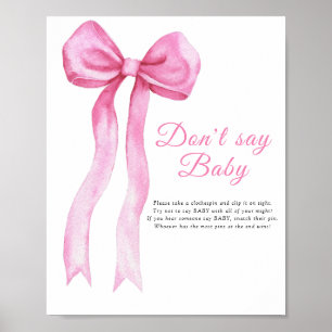 Roze een boog - Zeg geen baby-Poster Poster