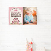 Roze Eerste Rodeo Custom Cowgirl Foto 1e verjaarda Spandoek (Insitu)