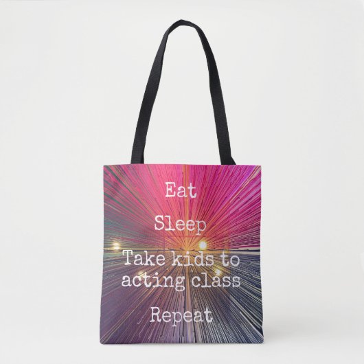 Roze Eet Slaap Neem Kind aan Acting Class Herhaal Tote Bag (Voorkant)