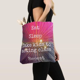 Roze Eet Slaap Neem Kind aan Acting Class Herhaal Tote Bag