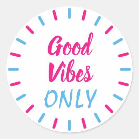 Roze en blauw goede vibes alleen motivatie ronde sticker (Voorkant)