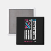 Roze en blauw omdat Mannen borstkanker bij ons kri Magneet (Voorkant / Achterkant)