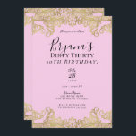 Roze en gouden kant Chic Dirty 30 30th Birthday Kaart<br><div class="desc">Aanpassen voor elke gebeurtenis</div>