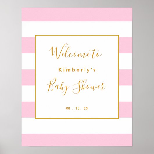 Roze en gouden strepen Baby shower Welkomstbord Poster (Voorkant)