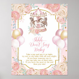 Roze en goudkleurige carrousel Zeg geen Baby Poster