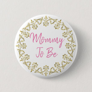  roze en goudmam om een Baby shower te zijn dat aa Ronde Button 5,7 Cm
