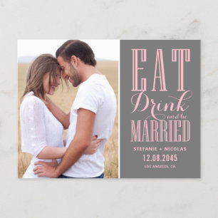 Roze en Grijs Eet Drink & Wees getrouwd Save the D Aankondigingskaart