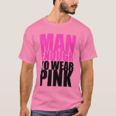 Roze en manly t-shirt (Voorkant)
