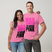 Roze en manly t-shirt (Unisex)