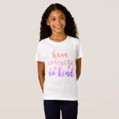 Roze en Paarse prijsopgave voor Courage & Be Kind T-shirt (Voorkant volledig)