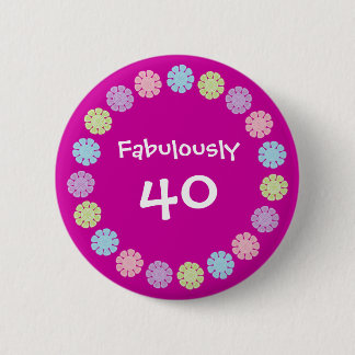 Roze Fabulously 40 Button van de Dag van de Dag /