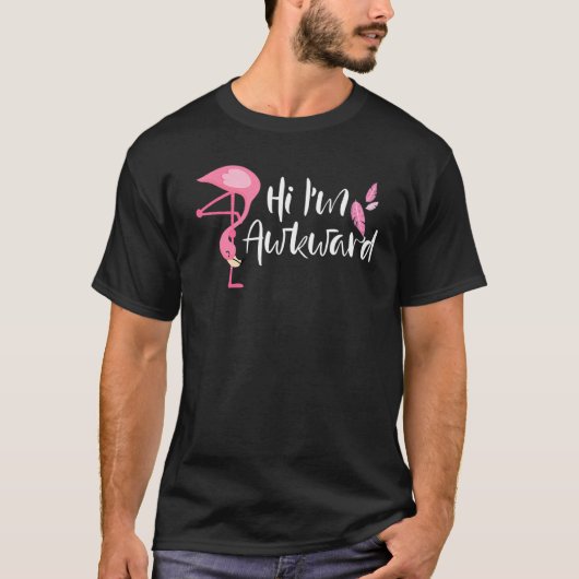 Roze Flamingo Hi I M Awkward T-shirt (Voorkant)