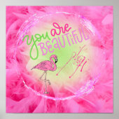 Roze flamingo Je bent prachtig Inspirerend Poster (Voorkant)