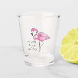 Roze Flamingo Oh Flock Het is mijn Birthday Preppy Shot Glas