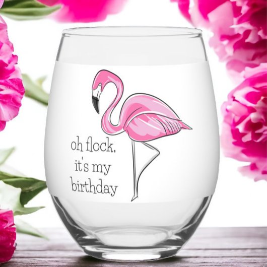 Roze Flamingo Oh Flock Het is mijn Birthday Preppy Wijnglas Zonder Voet