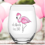 Roze Flamingo Oh Flock Ik ben 50 Verjaardag Custom Wijnglas Zonder Voet