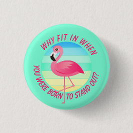 Roze flamingo stand-out past niet in ronde button 3,2 cm