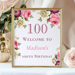 Roze Floral 100th Birthday Welcome Sign Poster