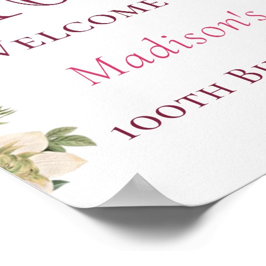 Roze Floral 100th Birthday Welcome Sign Poster (Hoek)