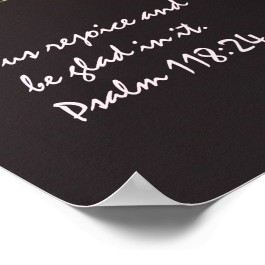 Roze Floral Bloom w/Verse van Psalm 118:24 Poster (Hoek)