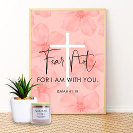 Roze Floral Fear not Isaiah 41:10 Bijbelversie Poster