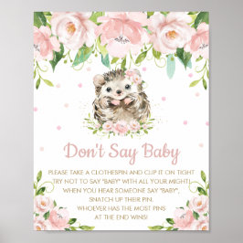 Roze Floral Hedégel Zeg geen Baby shower Game Poster