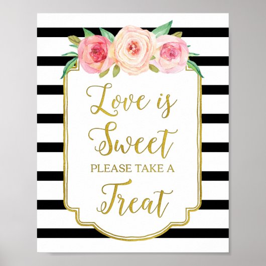 Roze Floral Love is Sweet Sign Gold Black Stripes Poster (Voorkant)