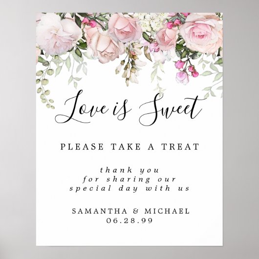 Roze Floral Love is Sweet Wedding Dessert Bar Sign Poster (Voorkant)