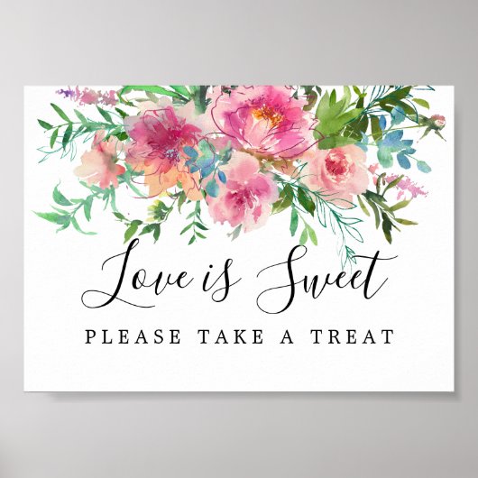 Roze Floral Love is Sweet Wedding Dessert Bar Sign Poster (Voorkant)