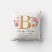 Roze Floral Monogram Initiaal Letter B Birth Stats Kussen (Voorkant)