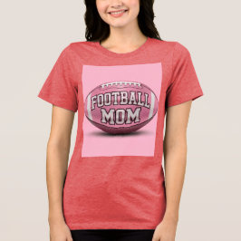 Roze Football Mom Tri-Blend Shirt