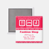Roze Funny Shopaholic Eat Sleep Shop Promotie Magneet (Voorkant / Achterkant)