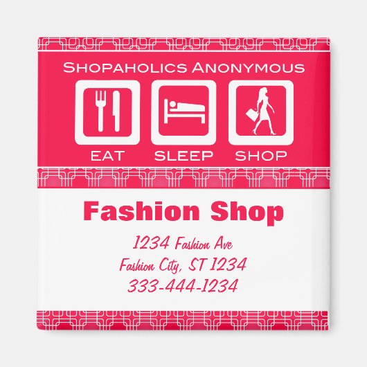 Roze Funny Shopaholic Eat Sleep Shop Promotie Magneet (Voorkant)