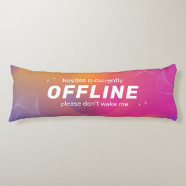 Roze Gamer Offline, Slapend Lichaamskussen