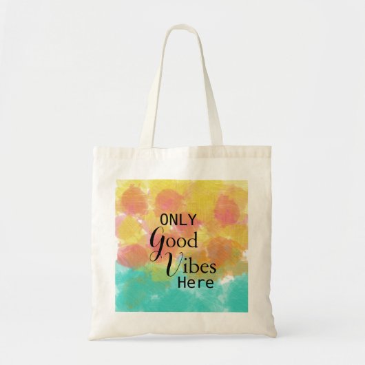 Roze gele turquoise Alleen goede vibes hier Tote Bag (Voorkant)