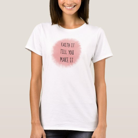 Roze geloof het t-shirt (Voorkant)