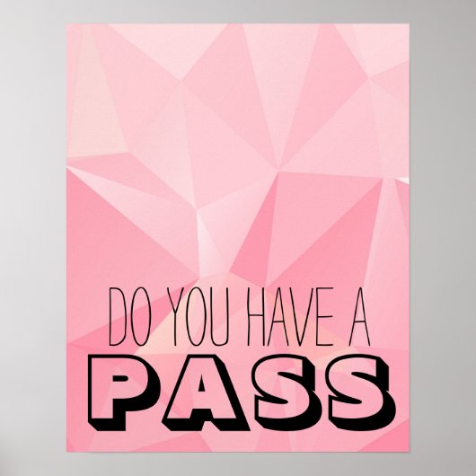 Roze geometrische vormen HEB JE EEN PASS Poster (Voorkant)