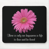 Roze Gerbera Daisy to Love and be Loving Mousepad Muismat (Voorkant)
