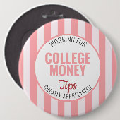 Roze gestreept, tips op prijs gesteld, studiegeld ronde button 6,0 cm (Voorkant /achterkant)