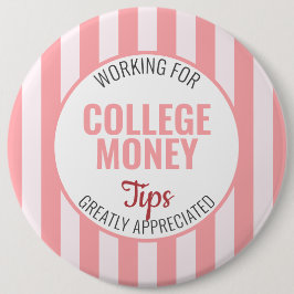 Roze gestreept, tips op prijs gesteld, studiegeld ronde button 6,0 cm