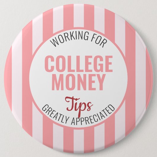Roze gestreept, tips op prijs gesteld, studiegeld ronde button 6,0 cm (Voorkant)