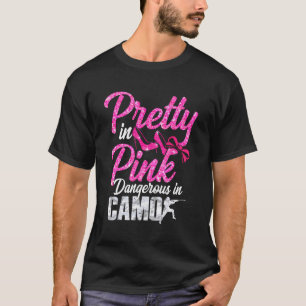 Roze Gevaarlijk In Camo Jachthobby T-Shir T-shirt