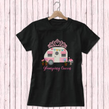 Roze glamping Queen T-Shirt
