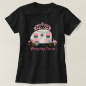 Roze glamping Queen T-Shirt (Design voorkant)
