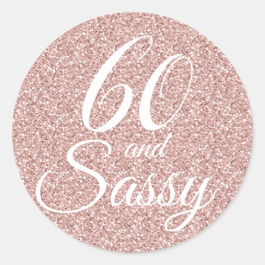 Roze Glitter 60 en Sassy 60ste verjaardag Ronde Sticker (Voorkant)