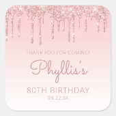 Roze Glitter Drip 80th Birthday Party Dank u Vierkante Sticker (Voorkant)