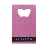 Roze Glitter, Glitter Achtergrond, Jouw naam Creditkaart Flessenopener (Voorkant)