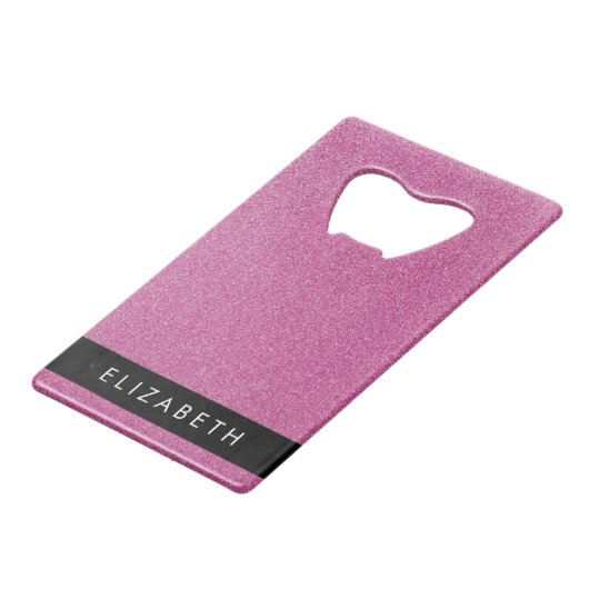Roze Glitter, Glitter Achtergrond, Jouw naam Creditkaart Flessenopener (Voorkant Gekanteld)