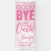 Roze glitter Goodbye en Good Luck Spandoek (Verticaal)