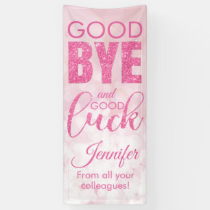 Roze glitter Goodbye en Good Luck Spandoek
